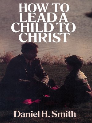 cover image of How to Lead a Child to Christ